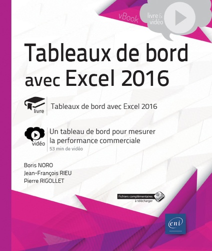 Tableaux de bord avec Excel 2016  - Complément vidéo : un tableau de bord pour mesurer la performance commerciale