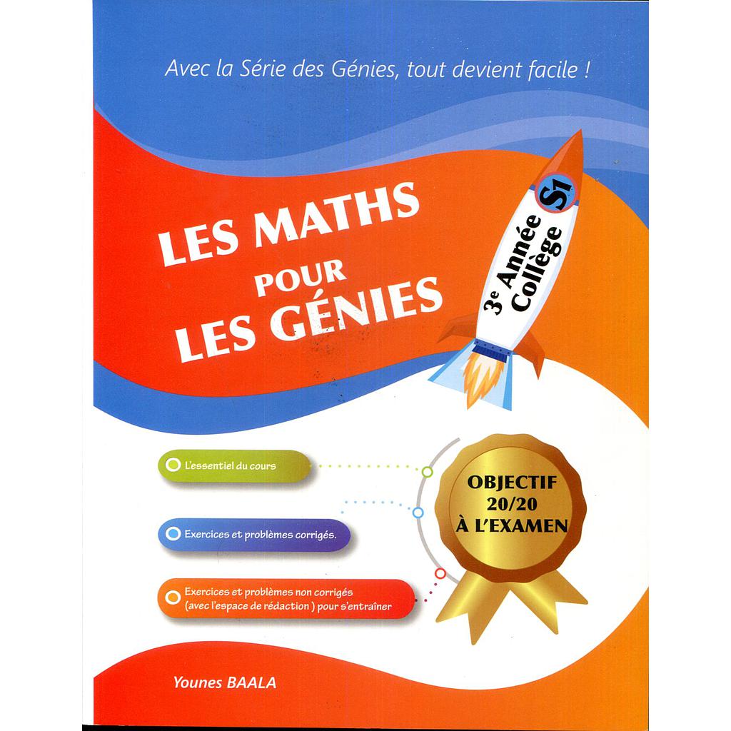 Les Maths pour Les Génies 3ème Années collège