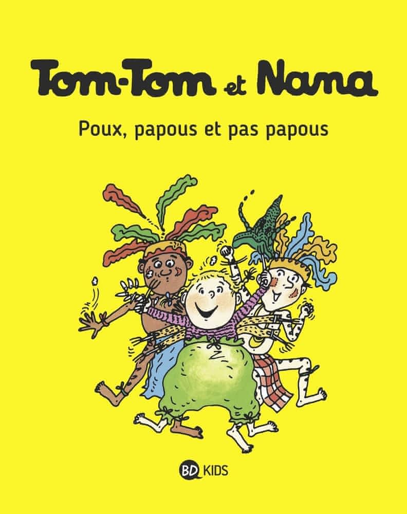 Tom-Tom et Nana Tome 20 - Poux, papous et pas papous