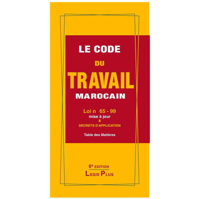 Code du Travail Marocain  - 7e édition