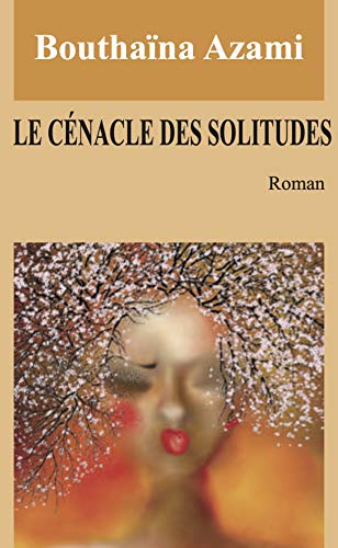 Le Cénacle des solitudes