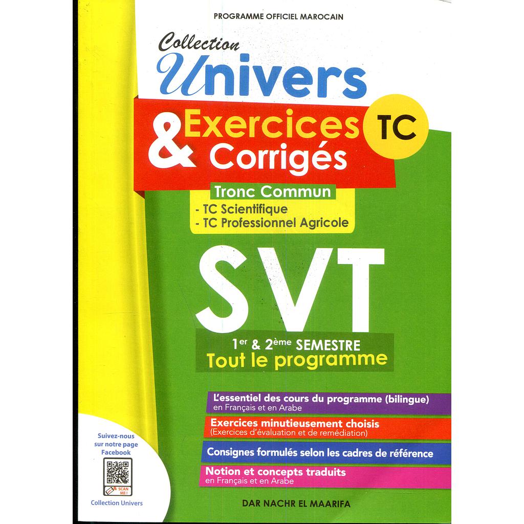 Collection Univers SVT exercices corrigés Tronc Commun 1er et 2ème semestre