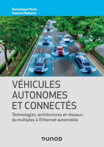 Véhicules autonomes et connectés  - Technologies, architectures et réseaux : du multiplex à l'Ethernet automobile - Campus