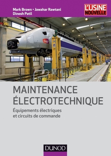 Maintenance électrotechnique  - Equipements électriques et circuits de commande