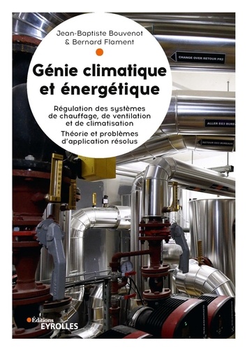 Génie climatique et énergétique : régulation appliquée