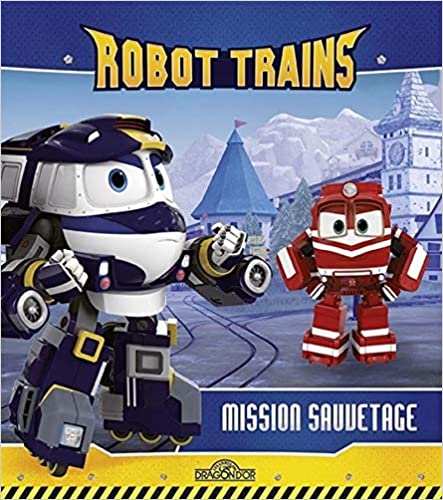 Robot Trains - Mission sauvetage
