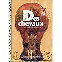 Des Chevaux