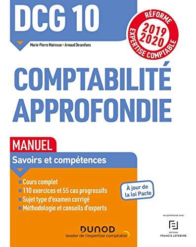 DCG 10 Comptabilité approfondie - Manuel - Réforme 2019-2020: Réforme Expertise comptable 2019-2020