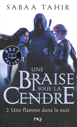 Une braise sous la cendre Tome 2 - Une flamme dans la nuit