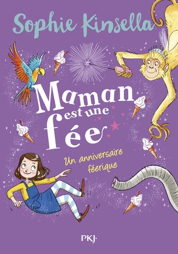 Maman est une fée Tome 2 - Un anniversaire féerique