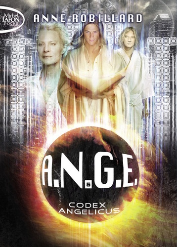 A.N.G.E. Tome 5 - Codex angelicus
