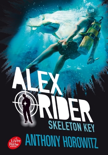 Alex Rider Tome 3 - Skeleton Key - L'île de tous les dangers