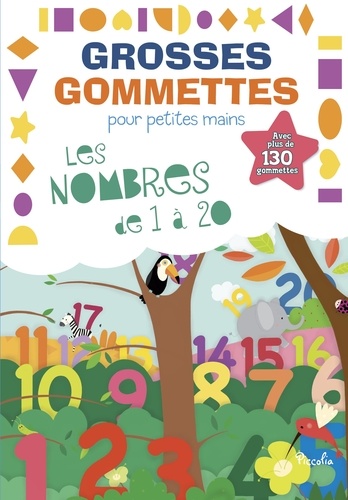 Les nombres de 1 à 20  - Avec plus de 130 gommettes