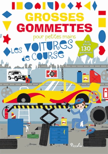 Les voitures de course  - Avec plus de 130 gommettes