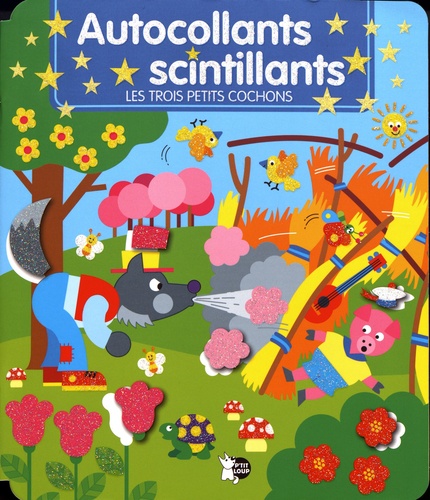 Les trois petits cochons - Autocollants scintillants