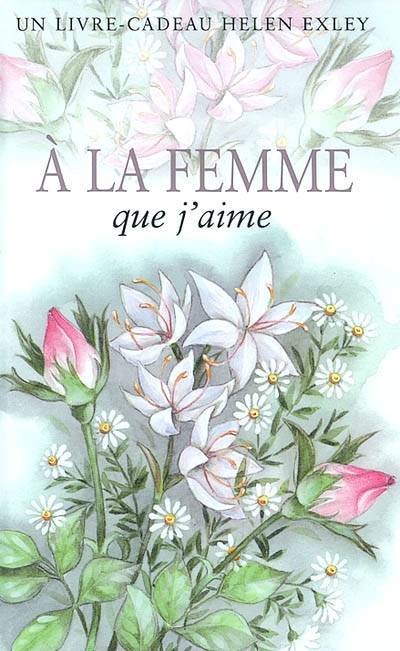 A la femme que j'aime