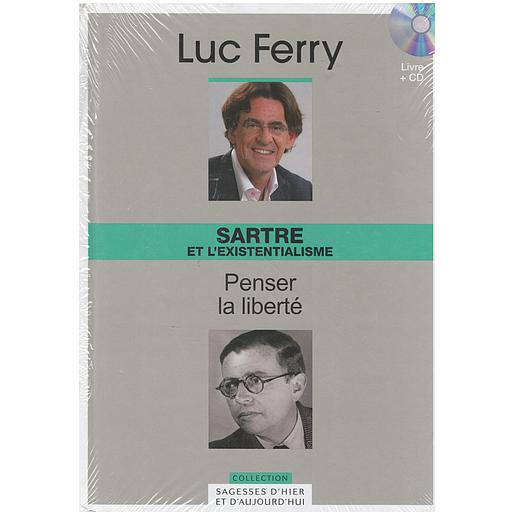 Sartre et l'existentialisme : Penser la liberté
