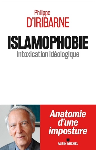 Islamophobie  - Intoxication idéologique
