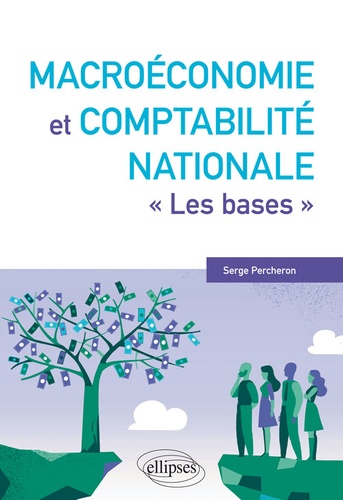 Macroéconomie et comptabilité nationale  - "Les bases"