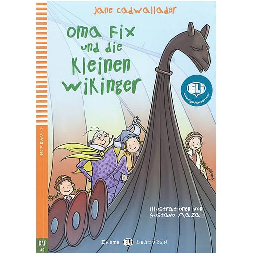 Oma Fix und die Kleinen Wikinger - DAF A 0 Niveau 1