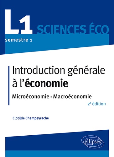Introduction générale à l'économie  - Microéconomie, macroéconomie
