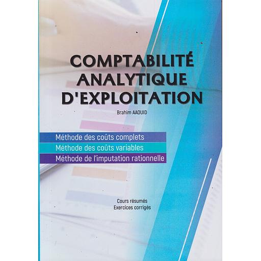 Comptabilité Analytique d'exploitation Cours résumés & Exercices corrigés