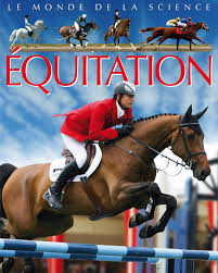 Le monde de la science : Equitation
