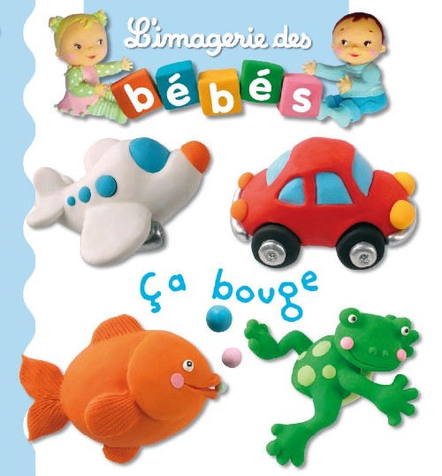 L'imagerie des Bébés - ça bouge
