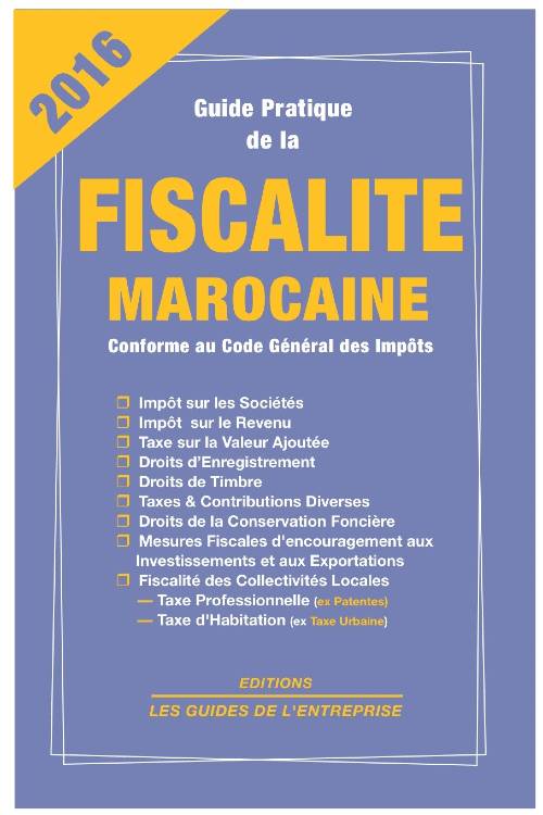 La Fiscalité Marocaine GUIDE PRATIQUE 2020