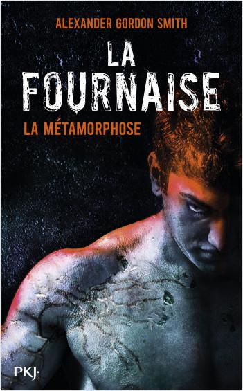 La fournaise Tome 3 - La métamorphose