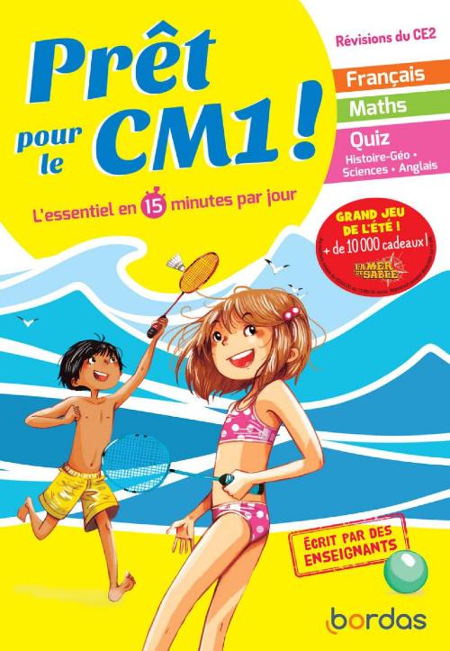 Prêt pour le CM1  - L'essentiel en 15 minutes par jour