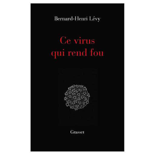 Ce virus qui  rend fou