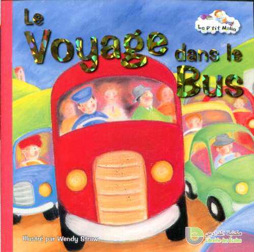 Collection le P'tit Malin: Le voyage dans le Bus