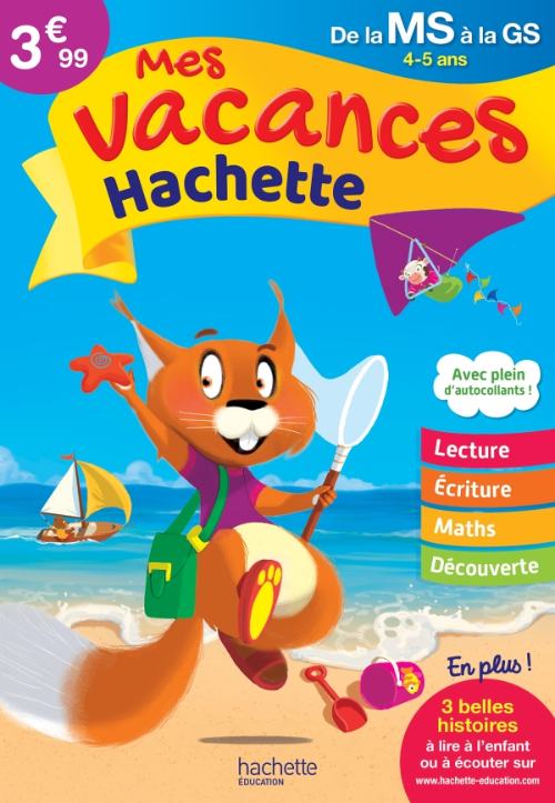 Mes vacances Hachette de la MS à la GS