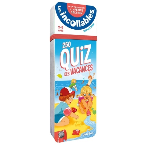 250 quiz des vacances, de la toute petite à la petite section, 2-3 ans