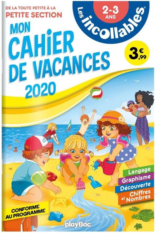 Mon cahier de vacances de la toute petite section à la petite section