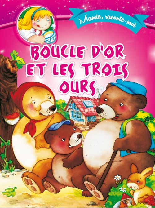 Boucle d'or et les trois Ours