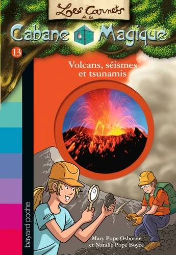 Les carnets de la cabane magique, Tome 13 : Volcans et tsunamis