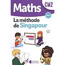 Maths CM2 La méthode de Singapour  - Manuel
