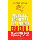 Vous allez commettre une terrible erreur !  - Combattre les biais cognitifs pour prendre de meilleures décisions