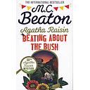 Beating about the bush - Agatha Raisin