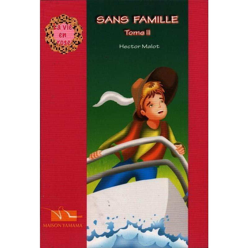 La vie en rose - Sans Famille Tome 2
