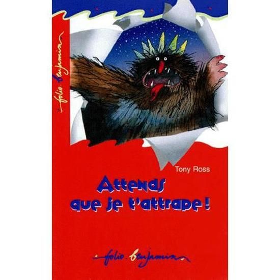 Attends que je t'attrape !