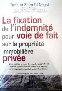 La fixation de l'indemnité pour voie de fait sur la propriété immobilière privée