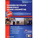 Gardien de police municipale, garde champêtre  - Fonction publique territoriale, Filière sécurité