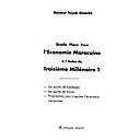 Quelle Place Pour L'Economie Marocaine A L'Aube Du Troisieme Millenaire?