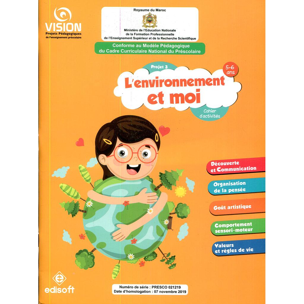 VISION - Projet 3 (5-6 ans) - L'environnement et moi - Cahier d'activités