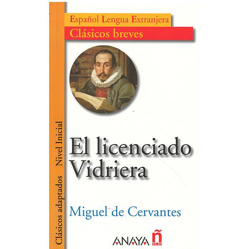 EL LICENCIADO VIDRIERO. NIVEL INICIAL