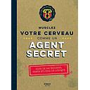 Musclez votre cerveau comme un agent secret
