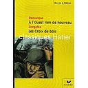 A l'Ouest rien de nouveau ; Les Croix de bois